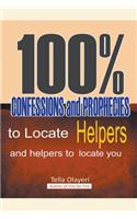 100% Confessions and Prophecies to Locate Helpers and Helpers to Locate you