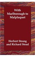 With Marlborough to Malplaquet
