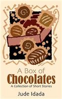 Box of Chocolates