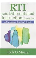 Rti with Differentiated Instruction, Grades 6-8