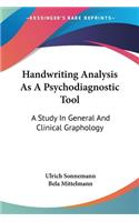 Handwriting Analysis As A Psychodiagnostic Tool
