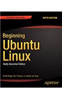 Beginning Ubuntu Linux: Natty Narwhal Edition