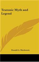 Teutonic Myth and Legend: (English)