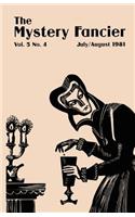 The Mystery Fancier (Vol. 5 No. 4) July/August 1981