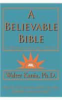 Believable Bible