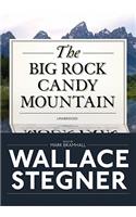 Big Rock Candy Mountain: A Novel in the Shadow of the Russian Mafia