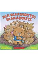 Dix Marmottes Marabouts