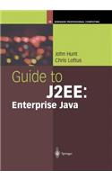 Guide to J2ee: Enterprise Java