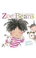 Zoe and Beans: Hello Oscar: (Zoe and Beans)