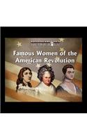 Famous Women Of the American Revolution