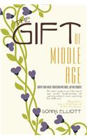 The Gift of Middle Age