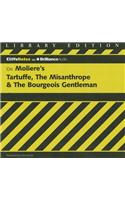 Tartuffe, the Misanthrope & the Bourgeois Gentleman