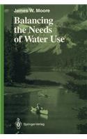 Balancing the Needs of Water Use