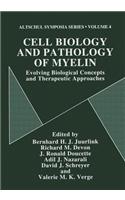 Cell Biology and Pathology of Myelin
