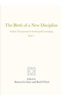 The Birth of a New Discipline