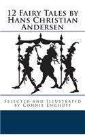 12 Fairy Tales by Hans Christian Andersen: (English)