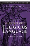 Shakespeare's Religious Language: A Dictionary