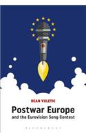 Postwar Europe and the Eurovision Song Contest