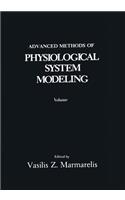 Advanced Methods of Physiological System Modeling