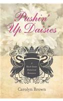 Pushin' Up Daisies: (1 Black Swan Historical Romance)