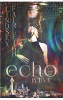 Echo in Time