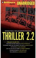 Thriller 2.2: The House on Pine Terrace, the Desert Here and the Desert Far Away, on the Run, Can You Help Me Out Here?, Crossed Double, the Lamented