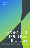 Transpacific Political Theology