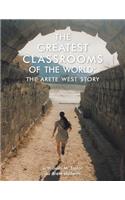 The Greatest Classrooms of the World: The Arete West Story(English)