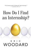 How Do I Find An Internship?