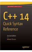 C++ 14 Quick Syntax Reference: Second Edition