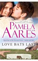 Love Bats Last