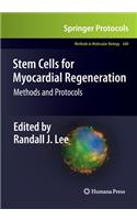 Stem Cells for Myocardial Regeneration