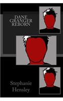 Dane Granger Reborn: (English)