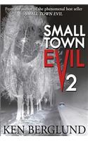 Small Town Evil 2