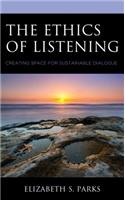 The Ethics of Listening