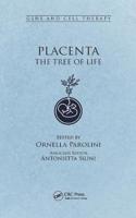 Placenta: The Tree of Life(Gene and Cell Therapy)