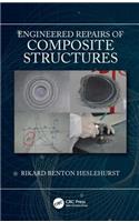 Engineered Repairs of Composite Structures