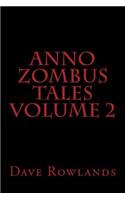 Anno Zombus Tales Volume 2