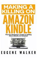 Making a Killing on Amazon Kindle