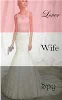 Lover, Wife, Spy: A Vicky Stackhouse Novel