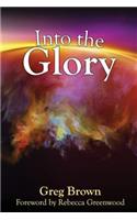 Into the Glory