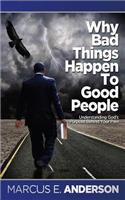 Why Bad Things Happen To Good People