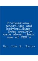 Professional wrestling and bodybuilding