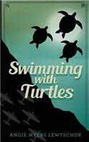 Swimming with Turtles