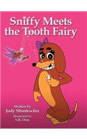 Sniffy Meets the Tooth Fairy