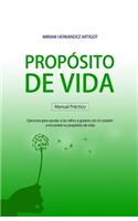 Manual para descubrir tu propósito de vida