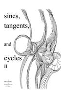 Sines, Tangents & Cycles 2