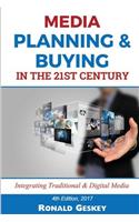 Media Planning & Buying n the 21st Century