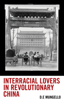 Interracial Lovers in Revolutionary China