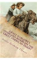 Grace Harlowe's Overland Riders on the Great American Desert